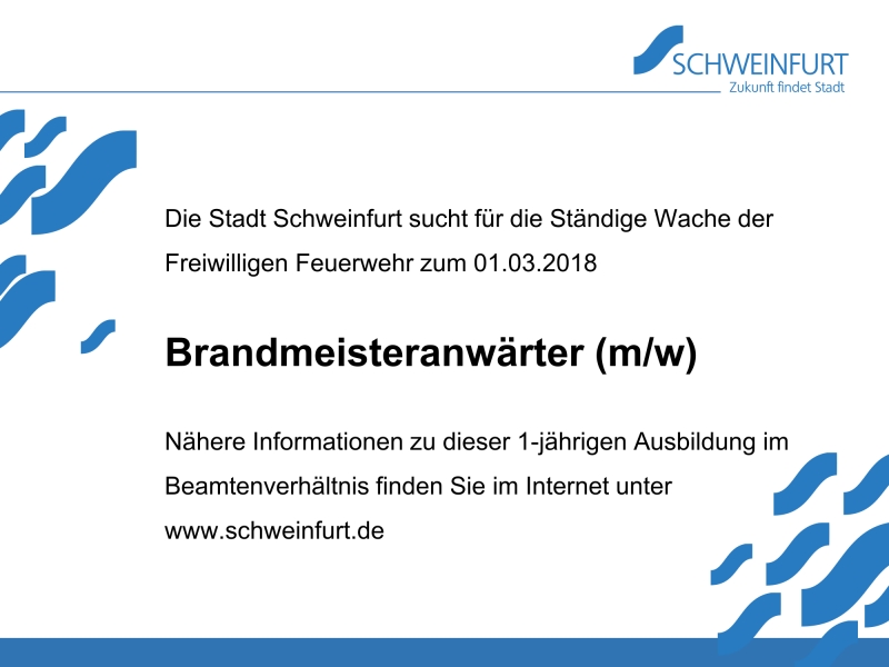 Stellenausschreibung Ständige Wache Schweinfurt: Brandmeisteranwärter (m/w)