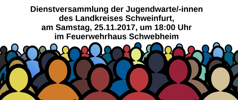 Dienstversammlung der Jugendwarte/-innen des Landkreises Schweinfurt am Samstag, 25.11.2017